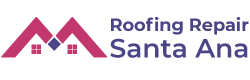 best roofing repair company of Santa Ana